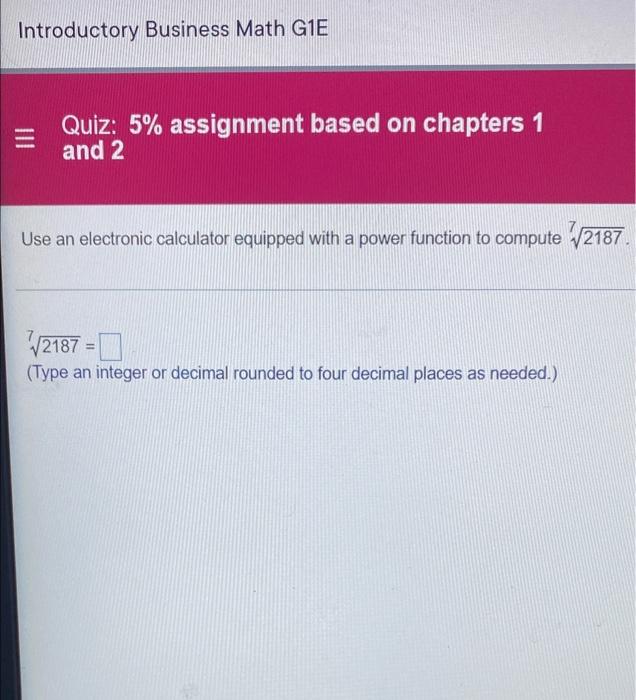 Solved Introductory Business Math G1E Quiz: 5% assignment | Chegg.com
