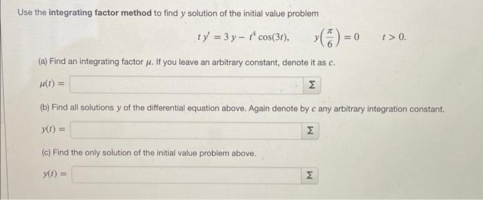 Solved Use the integrating factor method to find y solution | Chegg.com