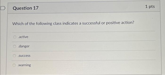 Solved D Question 17 1 pts Which of the following class | Chegg.com