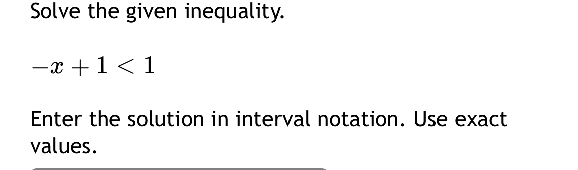 Solved Solve the given inequality.-x+1