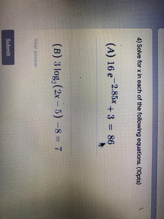 Solved 4) Solve for x in each of the following equations. | Chegg.com