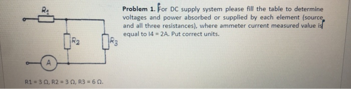 Solved Problem 1. For DC supply system please fill the table | Chegg.com