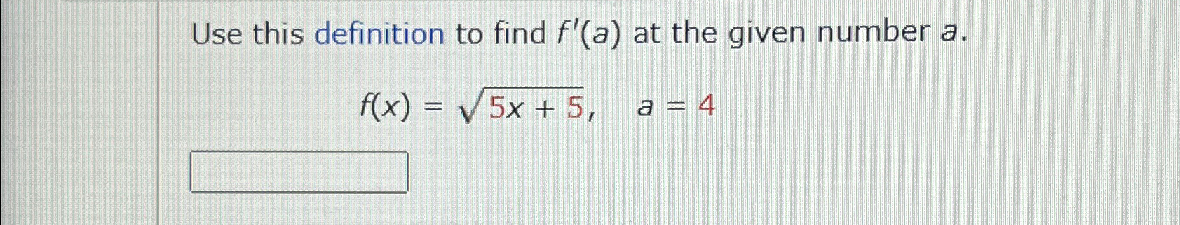 Solved Use this definition to find f'(a) ﻿at the given | Chegg.com