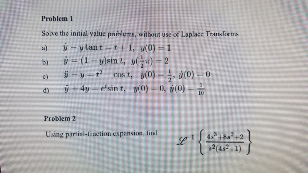 Problem 1 A Solve The Initial Value Problems Chegg Com