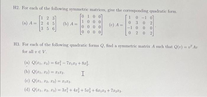 Solved H2. For each of the following symmetric matrices, | Chegg.com