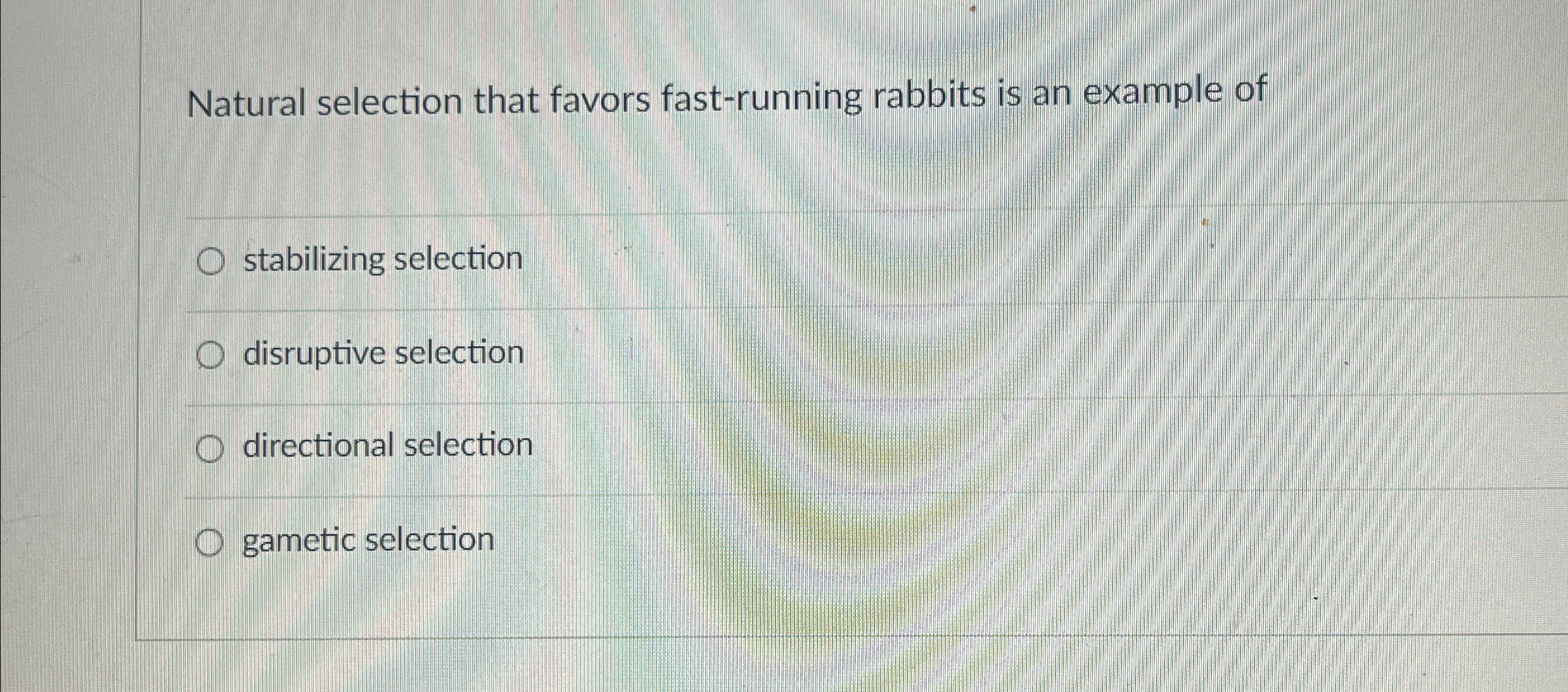 Solved Natural selection that favors fast-running rabbits is | Chegg.com