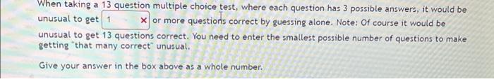 Solved When taking a 13 question multiple choice test, where | Chegg.com