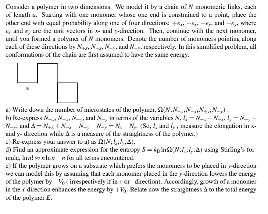 Solved Consider a polymer in two dimensions. We model it by | Chegg.com
