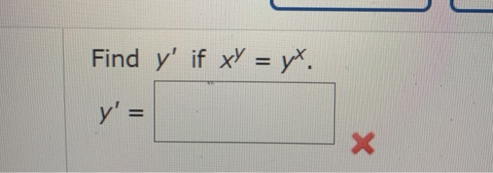 Solved Find Y If Xy Yx Y X Y Sin 6x Y X