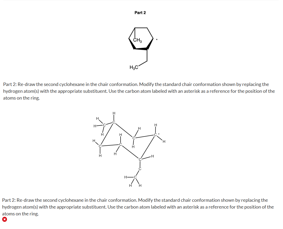 Solved Part 2Part 2: Re-draw the second cyclohexane in the | Chegg.com