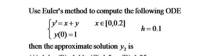 Solved Use Euler's method to compute the following ODE | Chegg.com