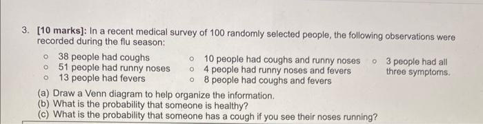 Solved 3. [10 marks]: In a recent medical survey of 100 | Chegg.com