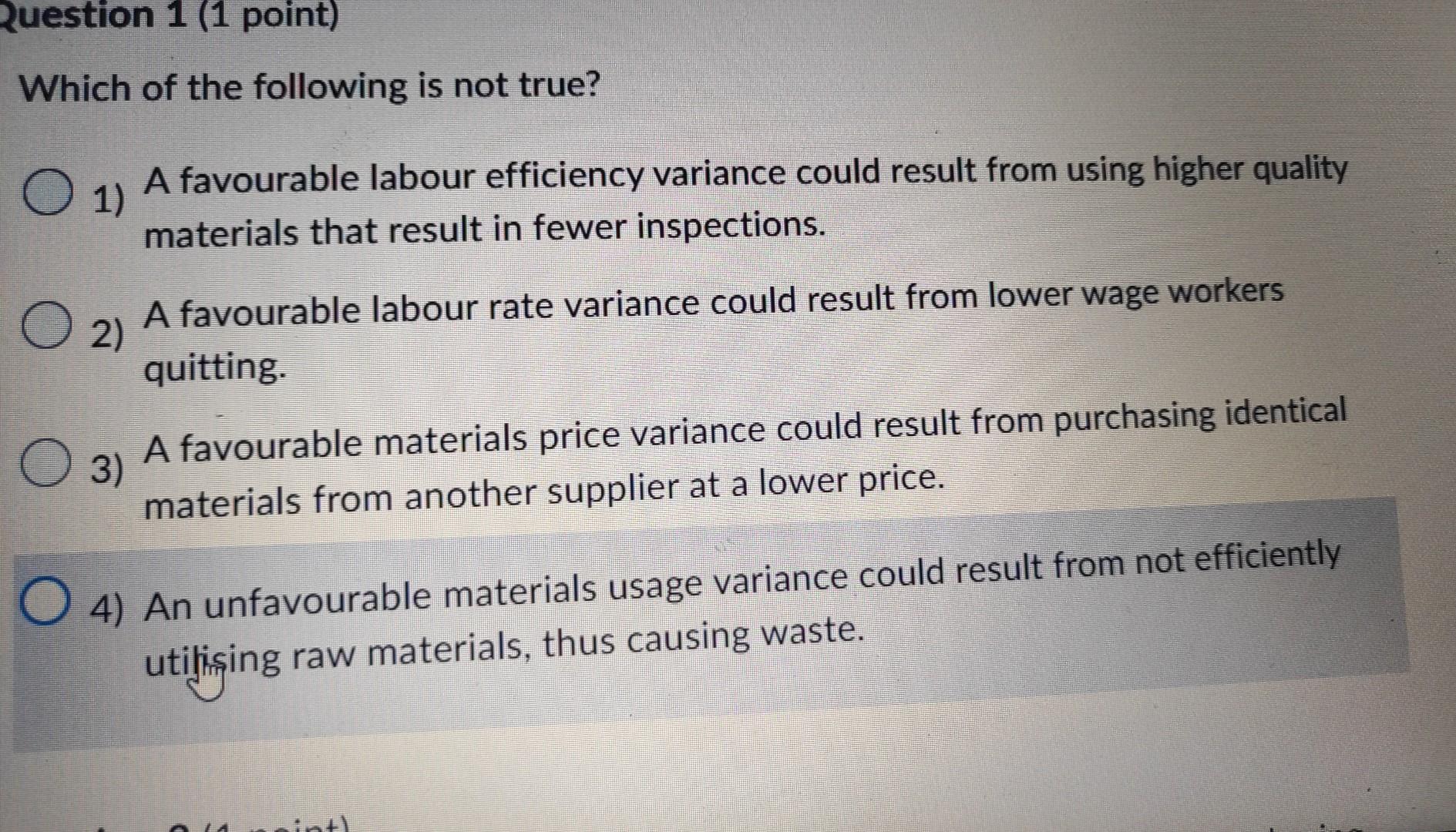 solved-1-a-favourable-labour-efficiency-variance-could-chegg