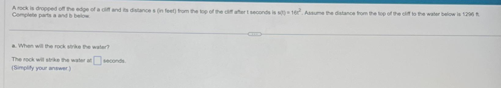 Solved A rock is dropped off the edge of a cliff and its | Chegg.com