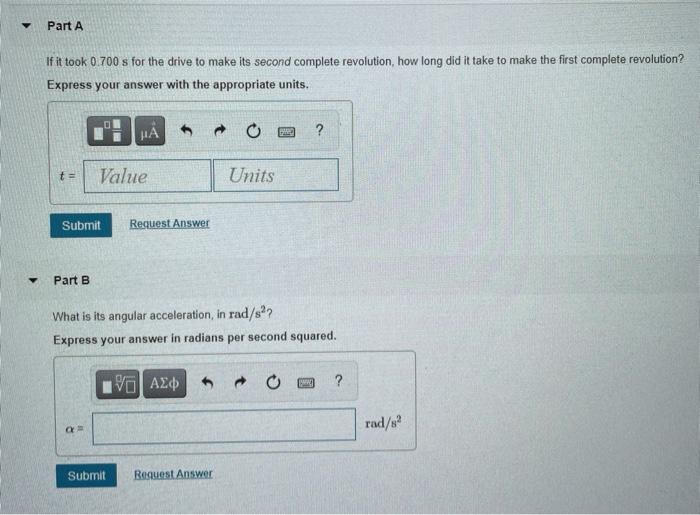 Solved A computer disk drive is turned on starting from rest