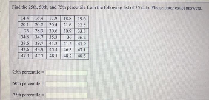 solved-find-the-25th-50th-and-75th-percentile-from-the-chegg