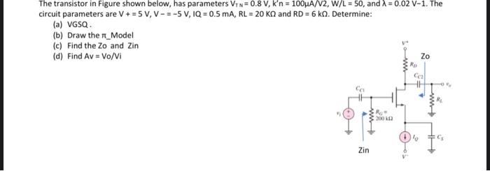 Solved The transistor in Figure shown below, has parameters | Chegg.com