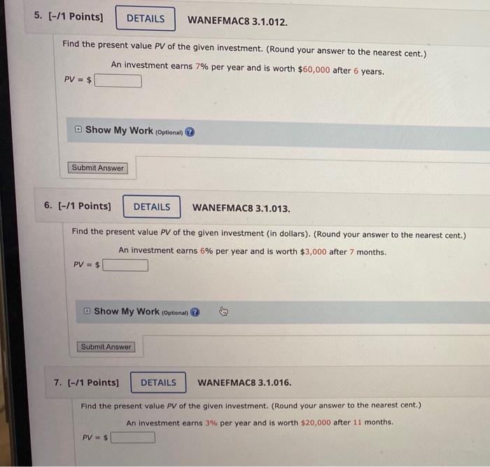 Solved Find the present value PV of the given investment. | Chegg.com