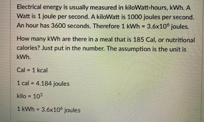 Electrical Energy Is Usually Measured In Chegg 