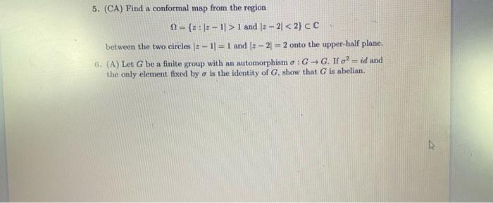 Solved 5. (CA) Find A Conformal Map From The Region | Chegg.com