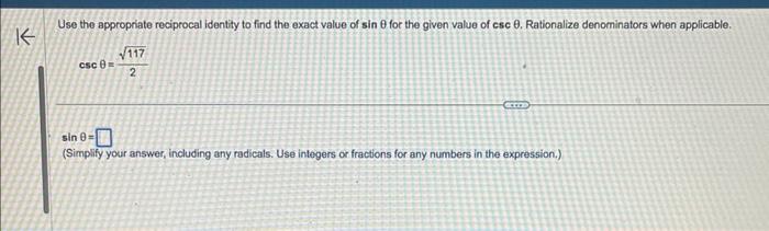 Use the appropriate reciprocal identity to find the exact value of \( \sin \theta \) for the given value of csc \( \theta \).