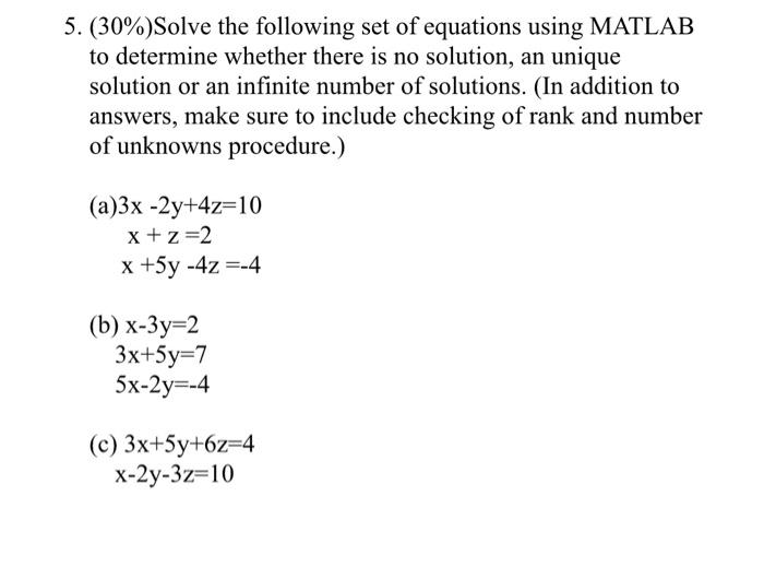 Solved 5. (30%)Solve the following set of equations using | Chegg.com