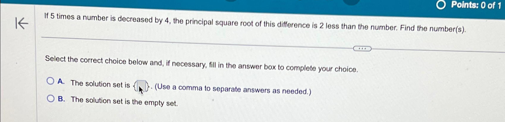 Solved If 5 ﻿times a number is decreased by 4 , ﻿the | Chegg.com