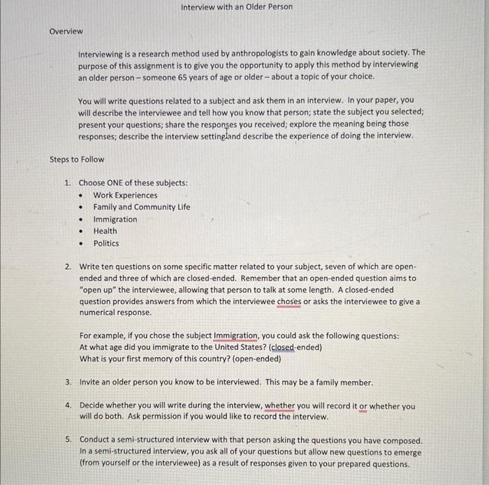 Overview Interviewing is a research method used by | Chegg.com