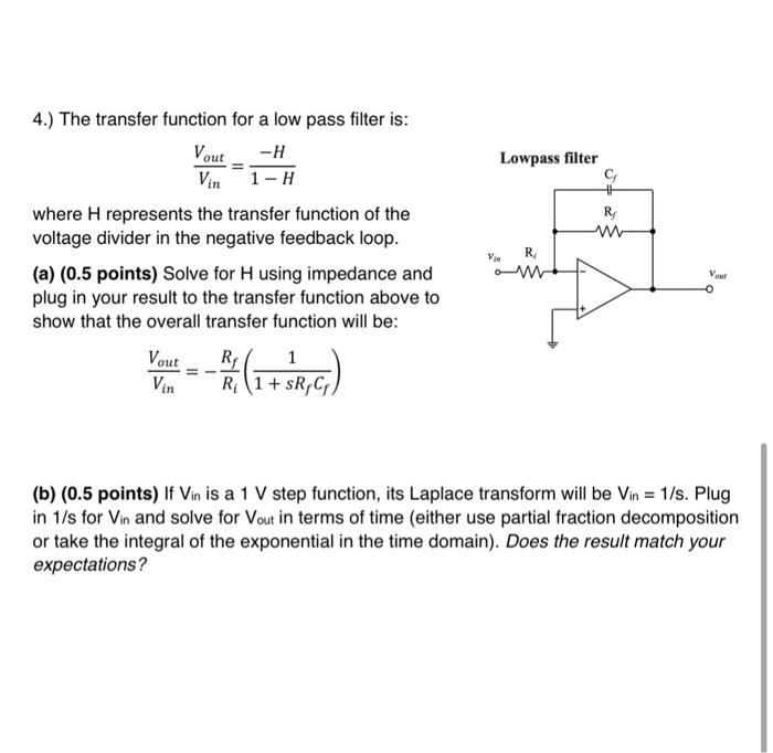 Solved 4.) The transfer function for a low pass filter is: | Chegg.com
