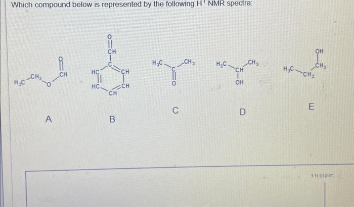 Solved Which compound below is represented by the following | Chegg.com