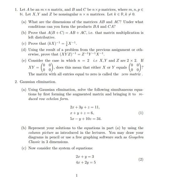 Solved 1. Let A be an mx n matrix, and B and C be nxp | Chegg.com