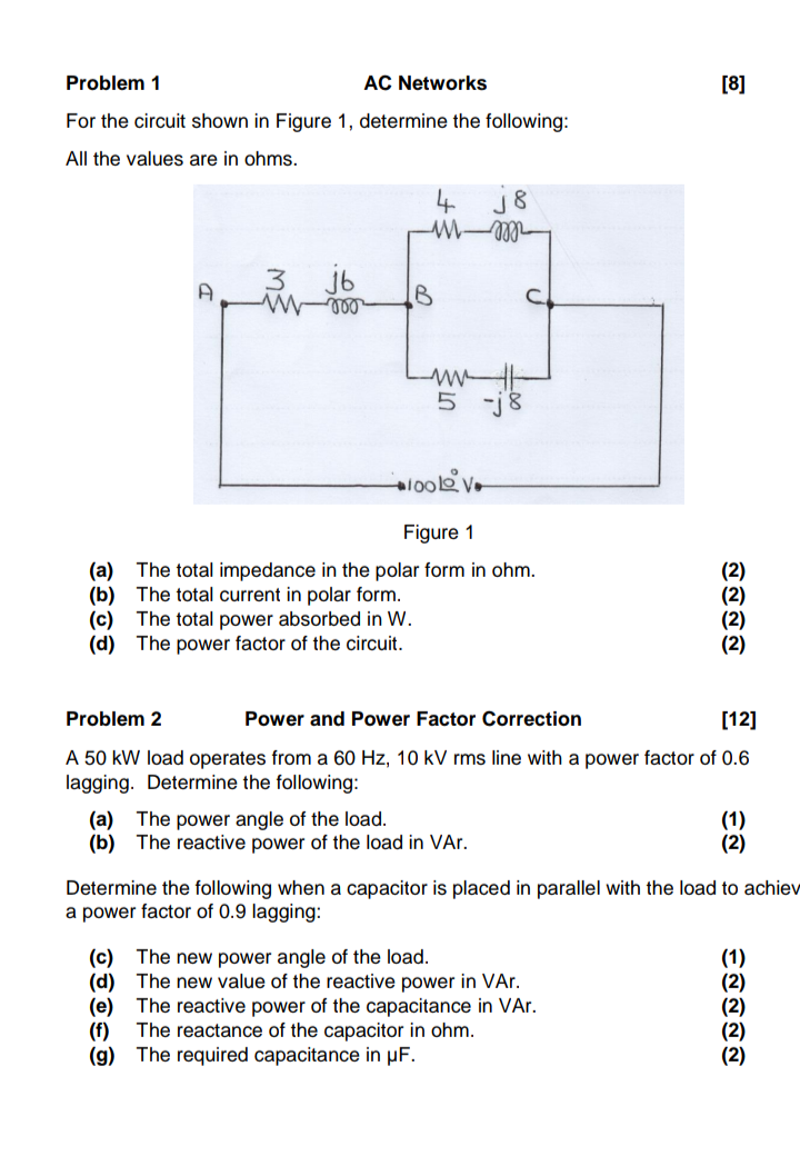 Solved Problem 1 AC Networks [8] For the circuit shown in | Chegg.com