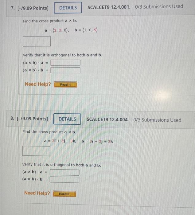 Solved Find The Cross Product A×b. A=(2,3,0),b=(1,0,9) | Chegg.com