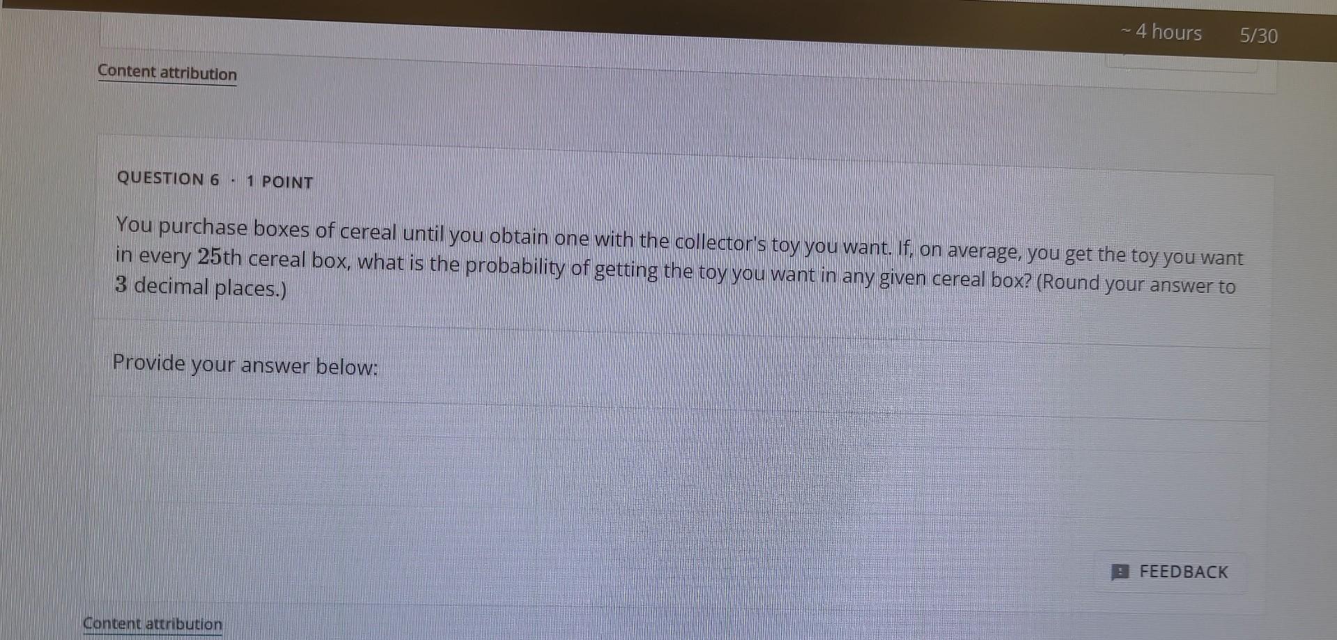 Solved QUESTION 6⋅1 POINT You purchase boxes of cereal until