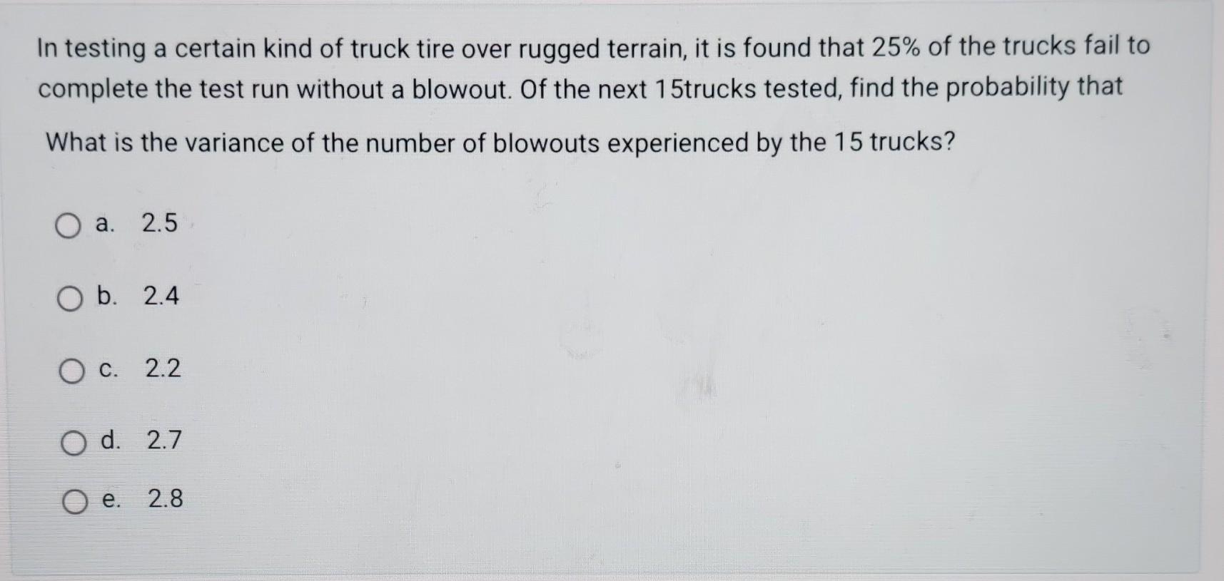 Solved In Testing A Certain Kind Of Truck Tire Over Rugged | Chegg.com