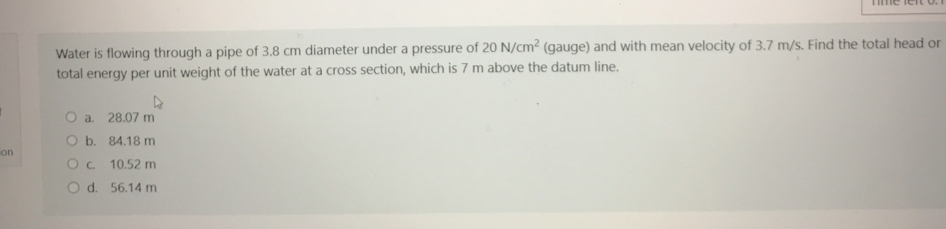 Solved by an EXPERT Water is flowing through a pipe of 3.8 ﻿cm diameter ...