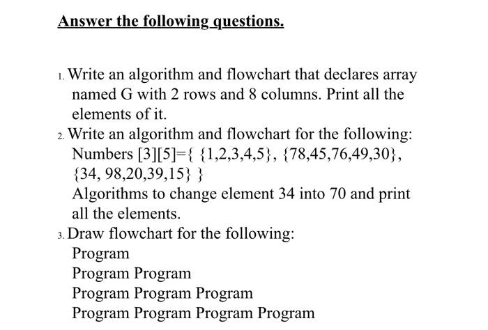 Solved Answer the following questions. 1. Write an algorithm | Chegg.com