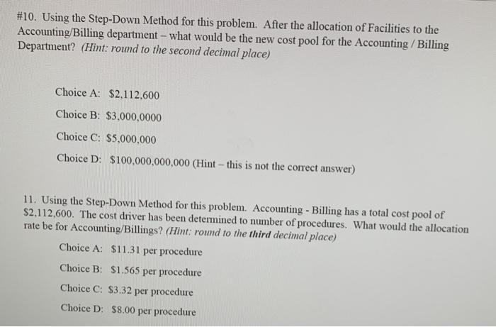 Solved #10. Using the Step-Down Method for this problem. | Chegg.com