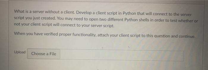 Solved What is a server without a client. Develop a client | Chegg.com