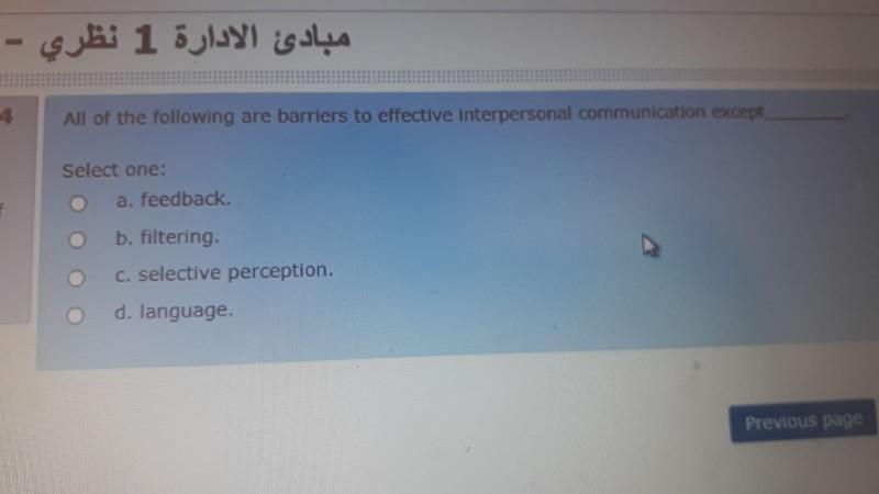 barriers to effective interpersonal communication include all of the following except