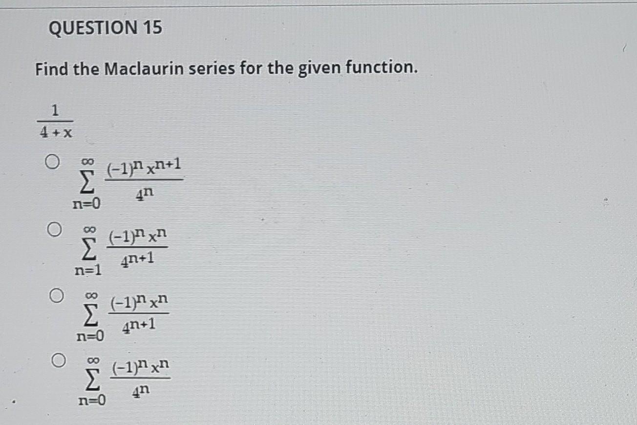 Solved Find The Maclaurin Series For The Given Function 5400