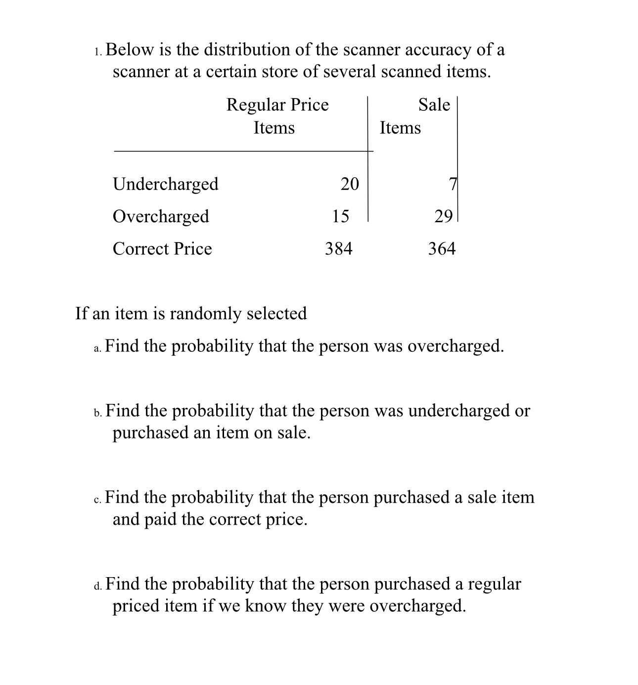 Below is the distribution of the scanner accuracy of | Chegg.com