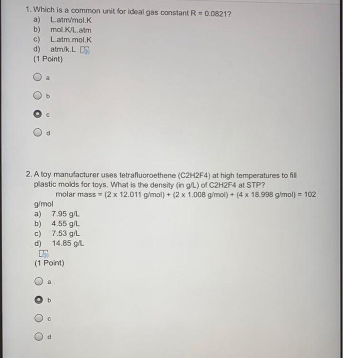 Solved 1 Which Is A Common Unit For Ideal Gas Constant R Chegg Com