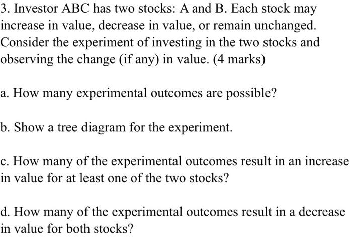 Solved 3. Investor ABC Has Two Stocks: A And B. Each Stock | Chegg.com