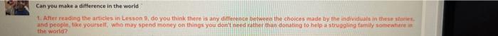 Can you make a difference in the world and people, | Chegg.com