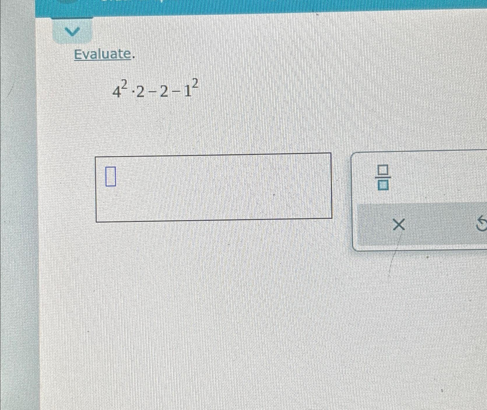 Solved evaluate 42 2 2 12 chegg