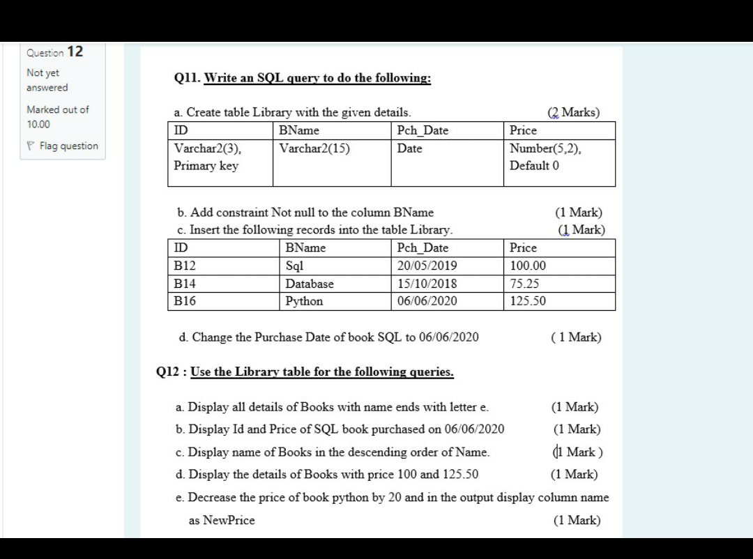 Solved Question 12 Not yet answered Qll. Write an SQL query | Chegg.com