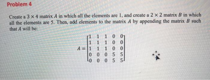 Solved Problem 1 (a) Create a row vector that has the | Chegg.com