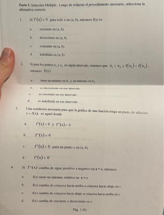 Parte I: Selección Múltiple, Luego de redactar el procedimiento necesario, selecciona la alternativa correcta. 1. Si \( f^{\p