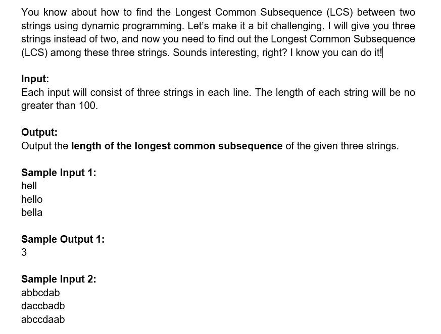 Solved You Know About How To Find The Longest Common Chegg